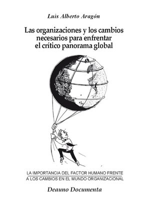 cover image of Las organizaciones y los cambios necesarios para enfrentar el crítico panorama global